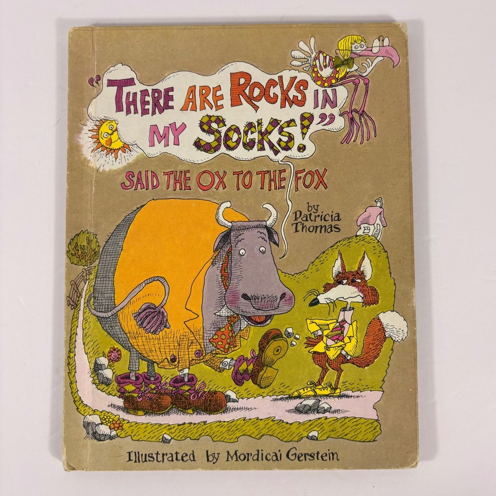 There Are Rocks in My Socks Said the Ox to the Fox Patricia Thomas Hardcover